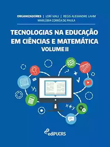 Livro PDF: Tecnologias na educação em ciências e matemática II
