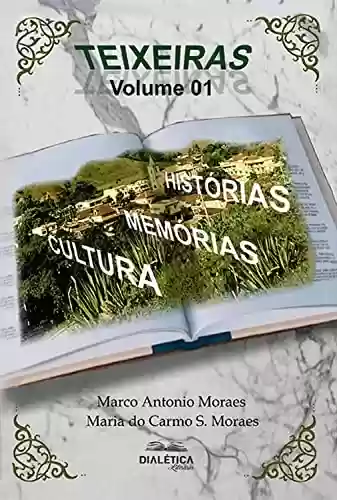 Livro PDF: Teixeiras: História, Memórias, Cultura
