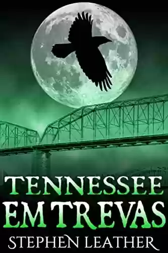Capa do livro: Tennessee em Trevas - Ler Online pdf