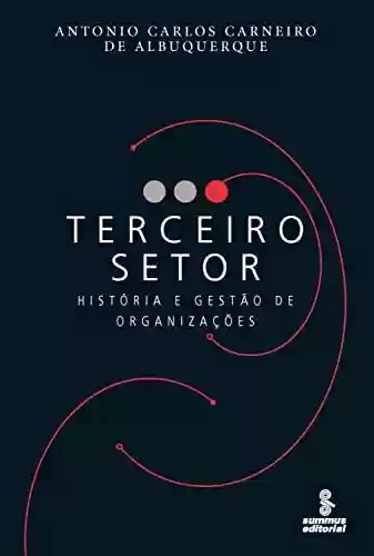 Livro PDF: Terceiro setor: História e gestão de organizações