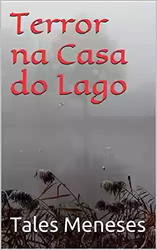 Livro PDF Terror na Casa do Lago (Contos Avulsos)