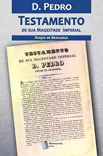 Livro PDF: Testamento de D. Pedro I
