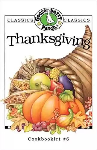 Livro PDF: Thanksgiving Cookbook (Classic Cookbooklets 6) (English Edition)