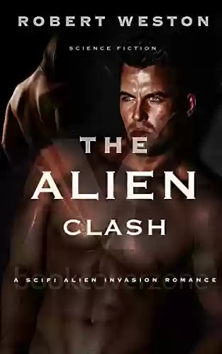 Livro PDF: THE ALIEN CLASH: A SciFi Alien Invasion Romance