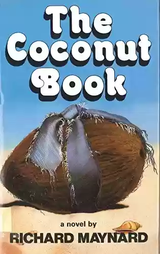 Capa do livro: The Coconut Book: A Novel (English Edition) - Ler Online pdf