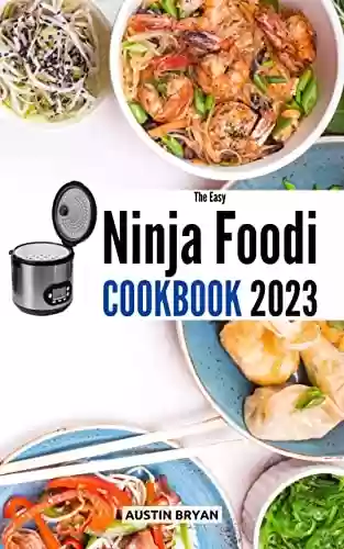 Capa do livro: The Essential Pressure Cooker Cookbook 2023: Affordable And Delicious Homemade Meals For Your Electric Pressure Cooker | Easy Recipes And Tips To Make ... Easier For Busy People (English Edition) - Ler Online pdf