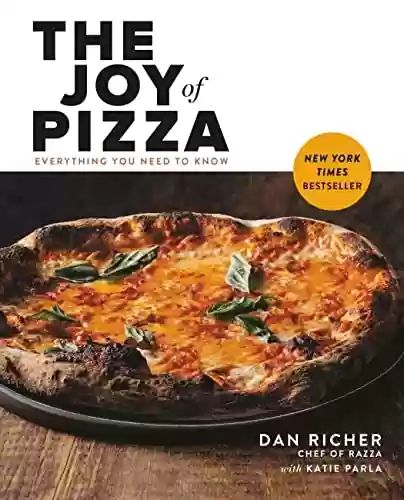 Livro PDF: The Joy of Pizza: Everything You Need to Know (English Edition)