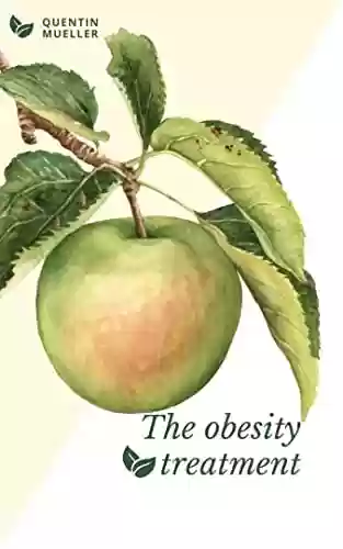 Capa do livro: The Obesity Treatment (English Edition) - Ler Online pdf
