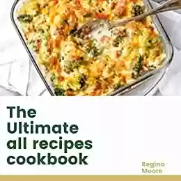 Livro PDF: The Ultimate all recipes cookbook (English Edition)