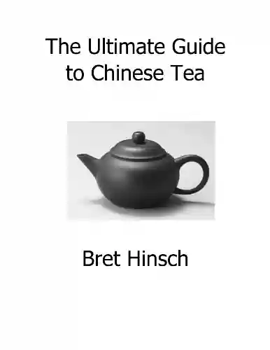 Capa do livro: The Ultimate Guide to Chinese Tea (English Edition) - Ler Online pdf