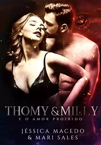 Capa do livro: Thomy & Milly: e o amor proibido (Dark Wings Livro 3) - Ler Online pdf