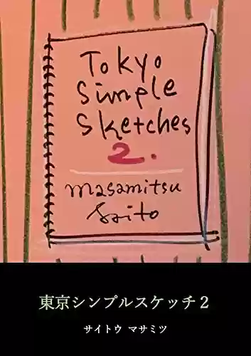 Livro PDF: Tokyo Simple Sketches 2 (Simple Sketch Series) (Japanese Edition)