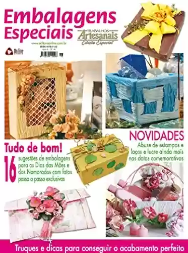 Livro PDF: Trabalhos Artesanais Especial Edição 46: 16 sugestões de embalagens para os dias das mães e namorados!