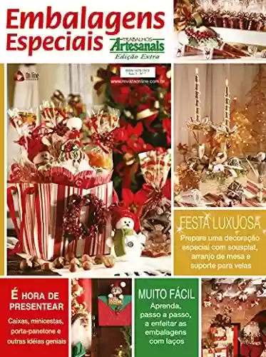 Livro PDF: Trabalhos Artesanais Extra Edição 07: É hora de presentear: Caixas, mini cestas, porta-panetone e outras ideias geniais.