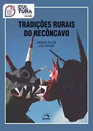 Livro PDF: Tradições Rurais do Recôncavo