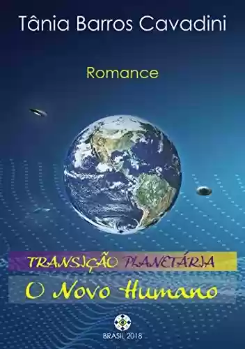 Capa do livro: Transição Planetária: O novo Humano - Ler Online pdf