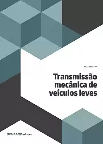 Livro PDF: Transmissão mecânica de veículos leves (Automotiva)