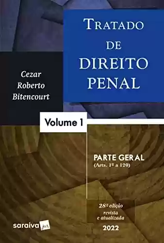Livro PDF: Tratado de direito penal: Parte geral - arts. 1º a 120 (vol. 1)