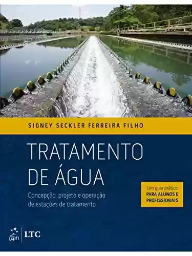 Livro PDF: Tratamento de Água - Concepção, Projeto e Operação de Estações de Tratamento