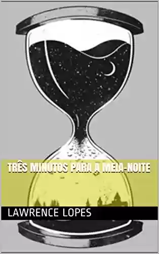 Livro PDF: Três Minutos Para a Meia-Noite