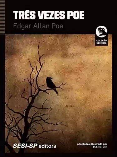 Capa do livro: Três vezes Poe - Ler Online pdf