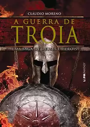 Livro PDF: Tróia - O Romance de uma Guerra