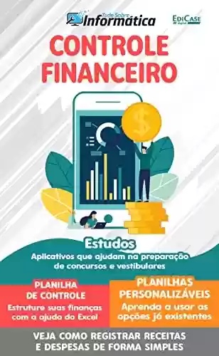 Livro PDF: Tudo Sobre Informática Ed.31 - Controle Financeiro (EdiCase Publicações)