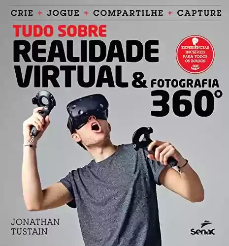 Livro PDF: Tudo sobre realidade virtual & fotografia 360º