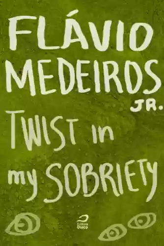 Capa do livro: Twist in my sobriety - Ler Online pdf