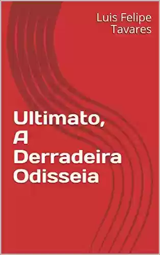 Livro PDF: Ultimato, A Derradeira Odisseia