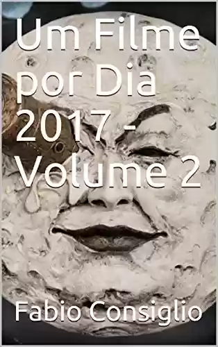 Livro PDF: Um Filme por Dia 2017 - Volume 2