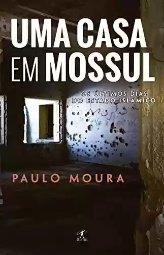 Capa do livro: Uma Casa em Mossul - Ler Online pdf