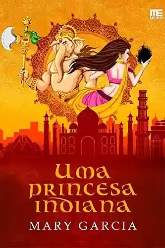 Capa do livro: Uma Princesa Indiana - Ler Online pdf