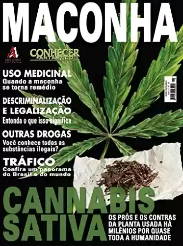 Livro PDF: Uso medicinal: Quando a maconha se torna remédio.: Revista Conhecer Fantástico (Maconha) Edição 14