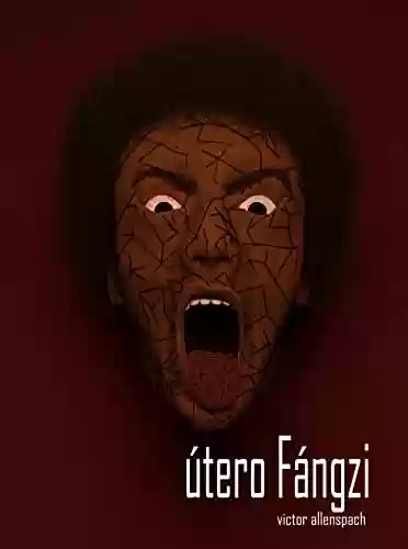 Capa do livro: Útero Fángzi (Dente de Leão Livro 3) - Ler Online pdf