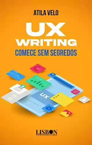 Livro PDF: UX Writing - comece sem segredos