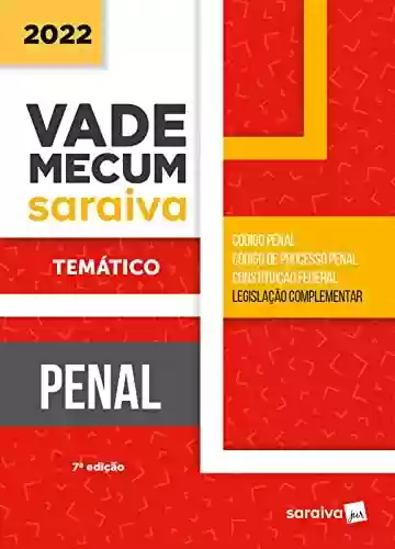 Livro PDF: Vade Mecum Temático - Penal - 7ª edição 2022