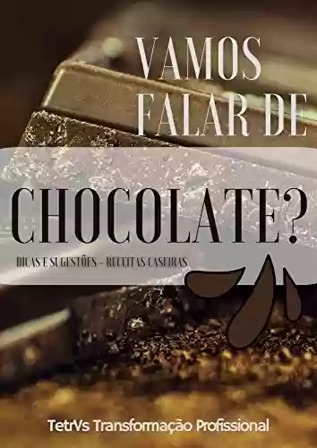 Livro PDF: Vamos falar de Chocolate?