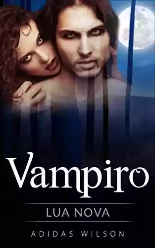 Livro PDF: Vampiro: Lua Nova