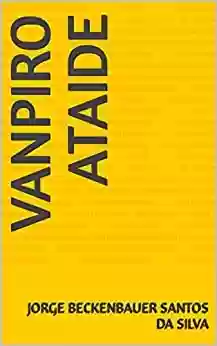 Capa do livro: VANPIRO ATAIDE - Ler Online pdf