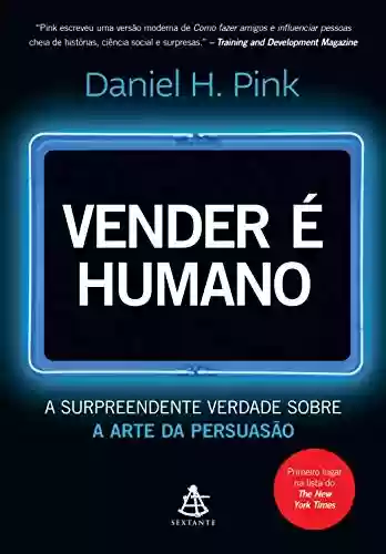 Livro PDF: Vender é humano: A surpreendente verdade sobre a arte da persuasão