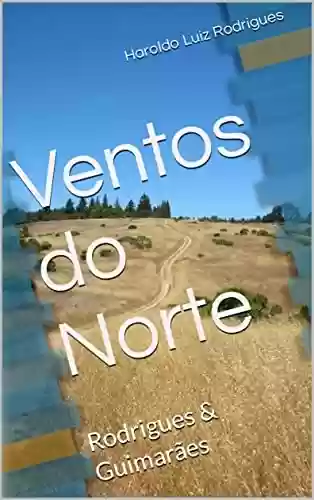 Livro PDF: Ventos do Norte: Rodrigues & Guimarães