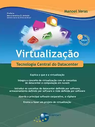 Livro PDF: Virtualização (2ª edição): Tecnologia Central do Datacenter