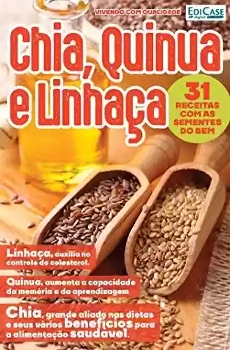 Livro PDF: Vivendo com Qualidade Ed. 20 - Chia, Quinua e Linhaça