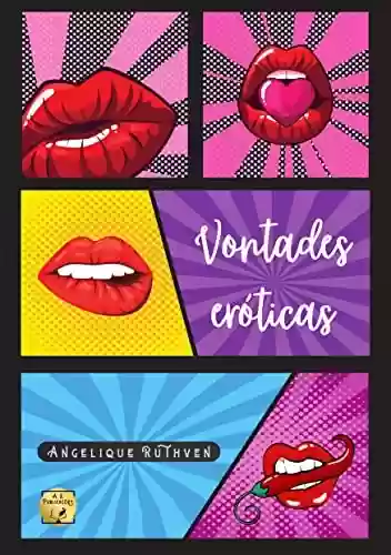 Livro PDF Vontades eróticas · Contos e poemas eróticos