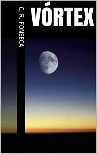Livro PDF Vórtex (Os Quatro Planetas dos Elementos - Fantasia Urbana Livro 3)