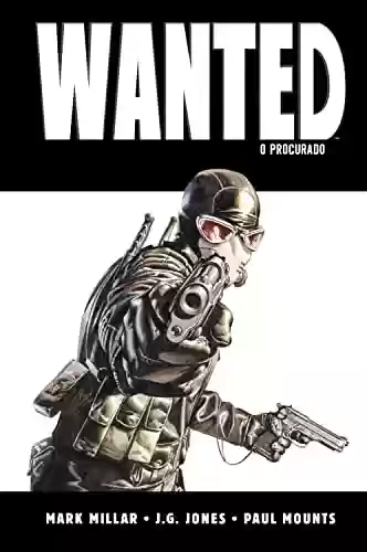 Capa do livro: Wanted: O Procurado - Ler Online pdf