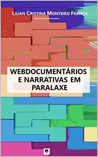 Livro PDF: Webdocumentários e Narrativas em Paralaxe