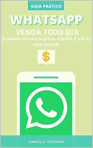 Capa do livro: Whatsapp - Venda todo Dia - Ler Online pdf