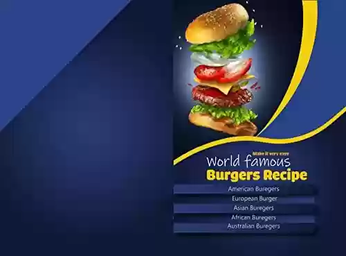 Livro PDF: World Famous Burger Recipe : make it easy (English Edition)
